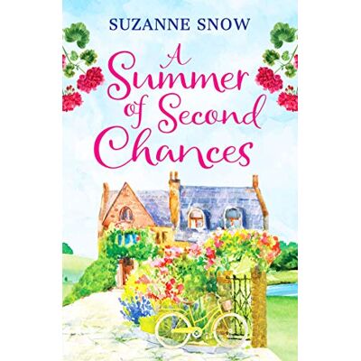 Suzanne Snow A Summer Of Second Chances: An Uplifting And Feel-Good Romance To Fall In Love With (Welcome To Thorndale, 3, Band 3) - Publicité Suzanne Snow A Summer Of Second Chances: An Uplifting And Feel-Good Romance To Fall In Love With (Welcome To Thorndale, 3, Band 3) - Publicité
