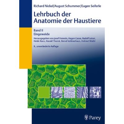 Richard Nickel Lehrbuch Der Anatomie Der Haustiere, Band Ii: Eingeweide - Publicité Richard Nickel Lehrbuch Der Anatomie Der Haustiere, Band Ii: Eingeweide - Publicité