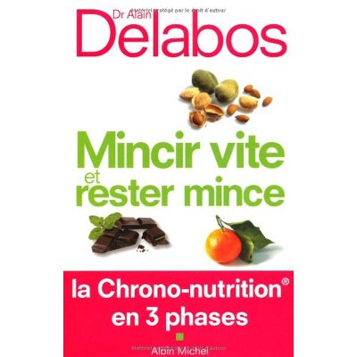 Dr Delabos Mincir Vite Et Rester Mince : La Chrono-Nutrition En 3 Phases - Publicité Dr Delabos Mincir Vite Et Rester Mince : La Chrono-Nutrition En 3 Phases - Publicité