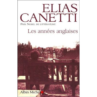 Elias Canetti Les Années Anglaises - Publicité Elias Canetti Les Années Anglaises - Publicité