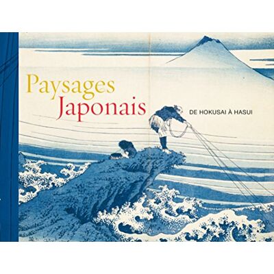 Paysages Japonais : De Hokusai À Hasui - Publicité Paysages Japonais : De Hokusai À Hasui - Publicité