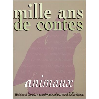 Mille Ans De Contes D'Animaux - Publicité Mille Ans De Contes D'Animaux - Publicité