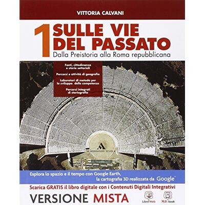 Sulle Vie Del Passato. Con Percorsi Storiografici-Atlante Di Storia E Geografia. Per I Licei. Con E-Book. Con Espansione Online (Vol. 1) - Publicité Sulle Vie Del Passato. Con Percorsi Storiografici-Atlante Di Storia E Geografia. Per I Licei. Con E-Book. Con Espansione Online (Vol. 1) - Publicité