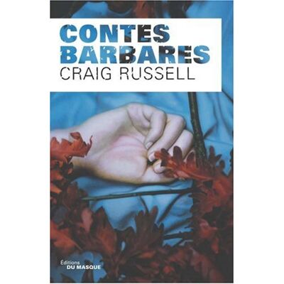 Craig Russell Contes Barbares - Publicité Craig Russell Contes Barbares - Publicité