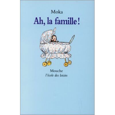 Moka Ah, La Famille ! - Publicité Moka Ah, La Famille ! - Publicité