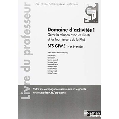 Collectif Gérer La Relation Avec Les Clients Et Les Fournisseurs Bts Gpme 1re Et 2e Années : Livre Du Professeur - Publicité Collectif Gérer La Relation Avec Les Clients Et Les Fournisseurs Bts Gpme 1re Et 2e Années : Livre Du Professeur - Publicité
