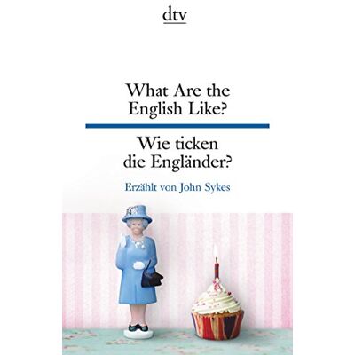 John Sykes What Are The English Like? Wie Ticken Die Engländer? (Dtv Zweisprachig) - Publicité John Sykes What Are The English Like? Wie Ticken Die Engländer? (Dtv Zweisprachig) - Publicité