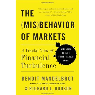 Benoît Mandelbrot The (Mis)Behavior Of Markets: A Fractal View Of Risk, Ruin, And Reward - Publicité Benoît Mandelbrot The (Mis)Behavior Of Markets: A Fractal View Of Risk, Ruin, And Reward - Publicité