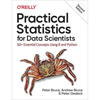 Peter Bruce Practical Statistics For Data Scientists: 50+ Essential Concepts Using R And Python - Publicité Peter Bruce Practical Statistics For Data Scientists: 50+ Essential Concepts Using R And Python - Publicité