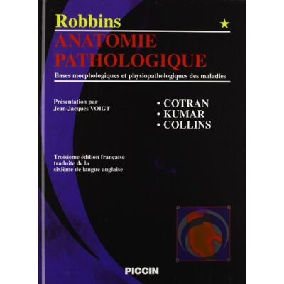 Cotran, Ramzi S. Robbins Anatomie Pathologique : Bases Morphologiques Et Physiopathologiques Des Maladies - Publicité Cotran, Ramzi S. Robbins Anatomie Pathologique : Bases Morphologiques Et Physiopathologiques Des Maladies - Publicité