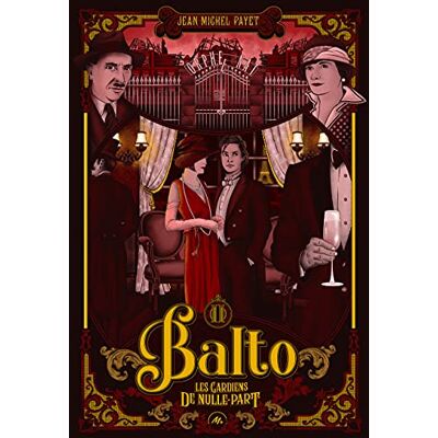 Jean-Michel Payet Balto. Vol. 2. Les Gardiens De Nulle-Part - Publicité Jean-Michel Payet Balto. Vol. 2. Les Gardiens De Nulle-Part - Publicité
