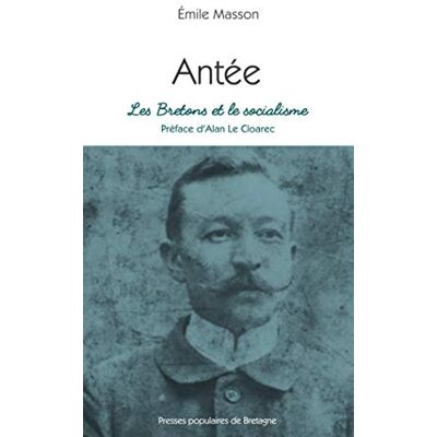 Masson Emile Antée : Les Bretons Et Le Socialisme - Publicité Masson Emile Antée : Les Bretons Et Le Socialisme - Publicité