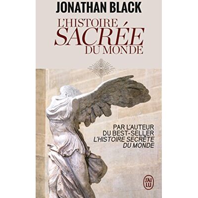 L'Histoire Sacrée Du Monde : Comment Les Anges, Les Mystiques Et Les Intelligences Supérieures Ont Créé Notre Monde - Publicité L'Histoire Sacrée Du Monde : Comment Les Anges, Les Mystiques Et Les Intelligences Supérieures Ont Créé Notre Monde - Publicité