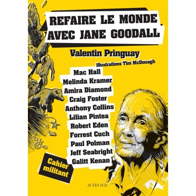 Valentin Pringuay Refaire Le Monde Avec Jane Goodall - Publicité Valentin Pringuay Refaire Le Monde Avec Jane Goodall - Publicité