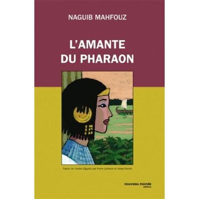 Naguib Mahfouz L'Amante Du Pharaon - Publicité Naguib Mahfouz L'Amante Du Pharaon - Publicité