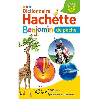 Dictionnaire Hachette Benjamin De Poche Cp, Ce, 5-8 Ans - Publicité Dictionnaire Hachette Benjamin De Poche Cp, Ce, 5-8 Ans - Publicité