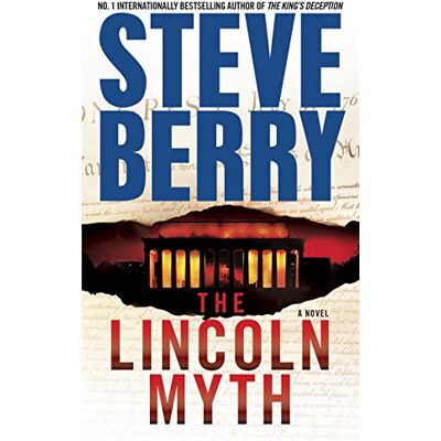 Steve Berry The Lincoln Myth: A Novel (Cotton Malone) - Publicité Steve Berry The Lincoln Myth: A Novel (Cotton Malone) - Publicité