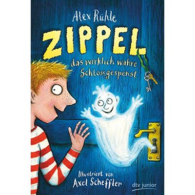 Alex Rühle Zippel, Das Wirklich Wahre Schlossgespenst - Publicité Alex Rühle Zippel, Das Wirklich Wahre Schlossgespenst - Publicité
