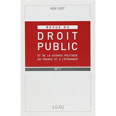Collectif Revue Du Droit Public Et De La Science Politique En France Et À L'Étranger, N° 1 (2007) - Publicité Collectif Revue Du Droit Public Et De La Science Politique En France Et À L'Étranger, N° 1 (2007) - Publicité
