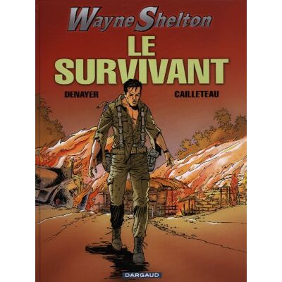 Wayne Shelton. Vol. 4. Le Survivant - Publicité Wayne Shelton. Vol. 4. Le Survivant - Publicité