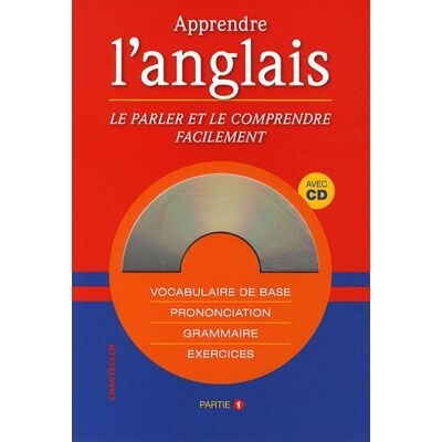 Chantecler Apprendre L'Anglais, Le Parler Et Le Comprendre Facilement : Vocabulaire De Base, Prononciation, Grammaire, Exercices. Vol. 1 - Publicité Chantecler Apprendre L'Anglais, Le Parler Et Le Comprendre Facilement : Vocabulaire De Base, Prononciation, Grammaire, Exercices. Vol. 1 - Publicité