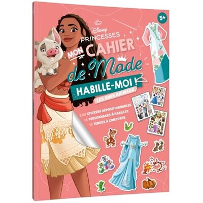 Disney Princesses : Habille-Moi ! Mon Cahier De Mode : Avec Leurs Amis Animaux - Publicité Disney Princesses : Habille-Moi ! Mon Cahier De Mode : Avec Leurs Amis Animaux - Publicité