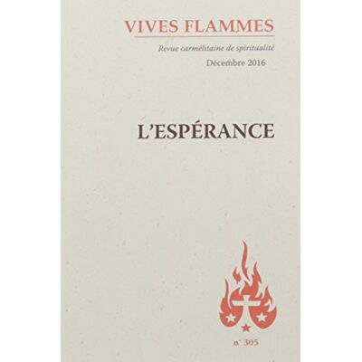 Collectif Vives Flammes, N° 305. L'Espérance - Publicité Collectif Vives Flammes, N° 305. L'Espérance - Publicité