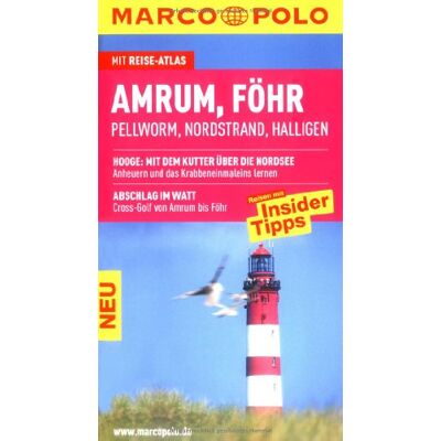 Barbara Dobrick und Arnd M. Schuppius Marco Polo Reiseführer Amrum, Föhr: Pellworm. Nordstrand. Halligen. Reisen Mit Insider-Tipps - Publicité Barbara Dobrick und Arnd M. Schuppius Marco Polo Reiseführer Amrum, Föhr: Pellworm. Nordstrand. Halligen. Reisen Mit Insider-Tipps - Publicité