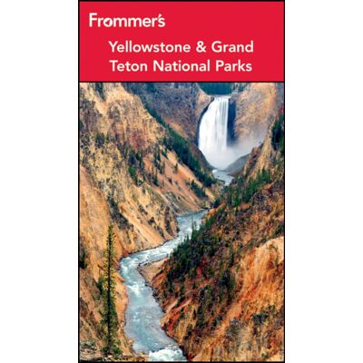 Eric Peterson Frommer'S Yellowstone And Grand Teton National Parks (Frommer'S Guides) - Publicité Eric Peterson Frommer'S Yellowstone And Grand Teton National Parks (Frommer'S Guides) - Publicité