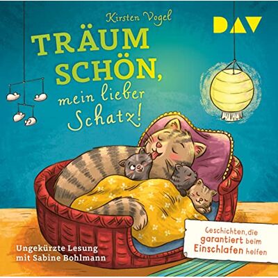 Kirsten Vogel Träum Schön, Mein Lieber Schatz! Geschichten, Die Garantiert Beim Einschlafen Helfen: Ungekürzte Lesung Mit Musik Mit Sabine Bohlmann (1 Cd) - Publicité Kirsten Vogel Träum Schön, Mein Lieber Schatz! Geschichten, Die Garantiert Beim Einschlafen Helfen: Ungekürzte Lesung Mit Musik Mit Sabine Bohlmann (1 Cd) - Publicité
