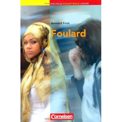 Bernard Friot Nouvelle Bibliothèque Junior - Allgemeine Ausgabe: A2+ - Foulard: Lektüre Mit Eingelegtem Vokabular - Publicité Bernard Friot Nouvelle Bibliothèque Junior - Allgemeine Ausgabe: A2+ - Foulard: Lektüre Mit Eingelegtem Vokabular - Publicité