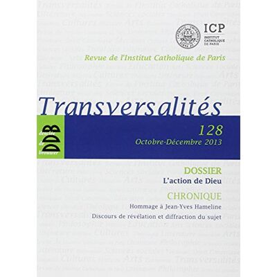 Collectif Transversalités, N° 128. L'Action De Dieu - Publicité Collectif Transversalités, N° 128. L'Action De Dieu - Publicité