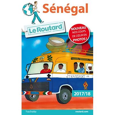 Le Routard Sénégal : 2017-18 - Publicité Le Routard Sénégal : 2017-18 - Publicité