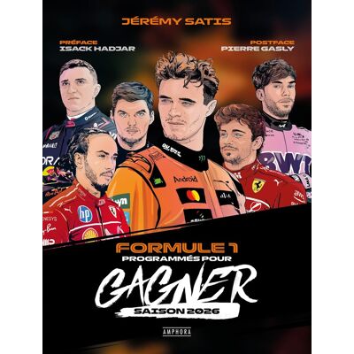 Jérémy Satis Formule 1 : Programmés Pour Gagner : Saison 2026 - Publicité Jérémy Satis Formule 1 : Programmés Pour Gagner : Saison 2026 - Publicité