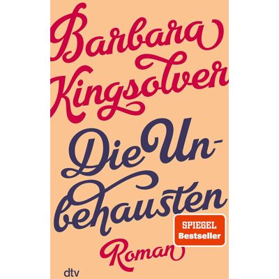 Barbara Kingsolver Die Unbehausten: Roman »eine Wucht. Wer Die Usa Verstehen Will, Muss Kingsolver Lesen.« Brigitte - Publicité Barbara Kingsolver Die Unbehausten: Roman »eine Wucht. Wer Die Usa Verstehen Will, Muss Kingsolver Lesen.« Brigitte - Publicité