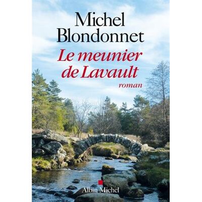 Michel Blondonnet Le Meunier De Lavault - Publicité Michel Blondonnet Le Meunier De Lavault - Publicité