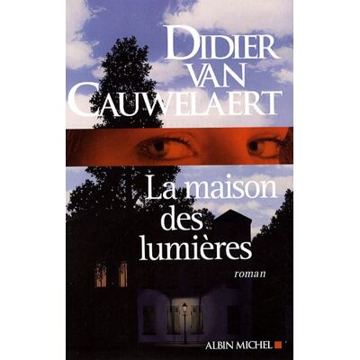 Van Cauwelaert La Maison Des Lumières - Publicité Van Cauwelaert La Maison Des Lumières - Publicité