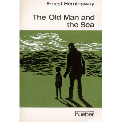Ernest Hemingway The Old Man And The Sea. Huebers Fremdsprachliche Texte - Publicité Ernest Hemingway The Old Man And The Sea. Huebers Fremdsprachliche Texte - Publicité