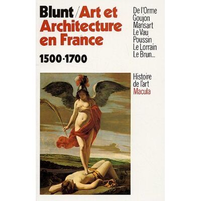 Anthony Blunt Art Et Architecture En France, 1500-1700 - Publicité Anthony Blunt Art Et Architecture En France, 1500-1700 - Publicité