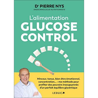 Pierre Nys L'Alimentation Glucose Control - Publicité Pierre Nys L'Alimentation Glucose Control - Publicité