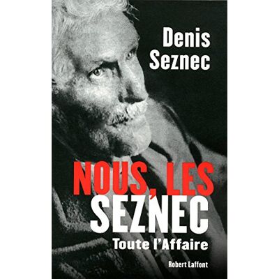 Denis Seznec Nous, Les Seznec : Toute L'Affaire - Publicité Denis Seznec Nous, Les Seznec : Toute L'Affaire - Publicité