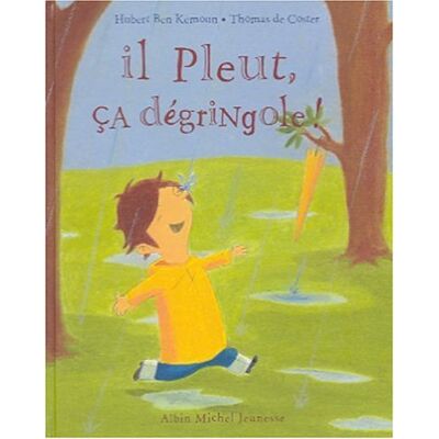 Hubert Ben Kemoun Il Pleut, Ça Dégringole ! - Publicité Hubert Ben Kemoun Il Pleut, Ça Dégringole ! - Publicité