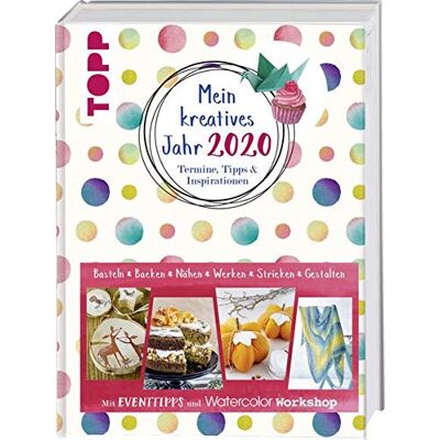 frechverlag Mein Kreatives Jahr 2020. Termine, Tipps & Inspirationen: Mit Eventtipps Und Watercolor Workshop - Publicité frechverlag Mein Kreatives Jahr 2020. Termine, Tipps & Inspirationen: Mit Eventtipps Und Watercolor Workshop - Publicité