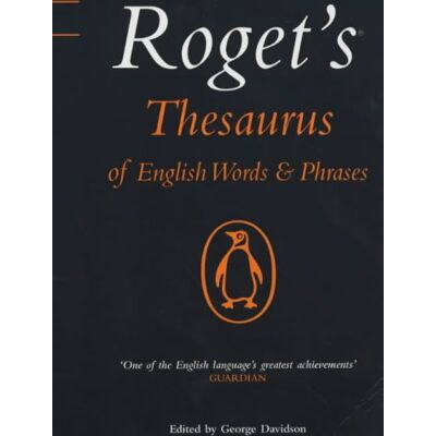 Roget, Peter Mark Roget'S Thesaurus Of English Words And Phrases (Penguin Reference Books) - Publicité Roget, Peter Mark Roget'S Thesaurus Of English Words And Phrases (Penguin Reference Books) - Publicité