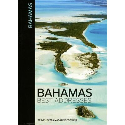 Collectif Bahamas : Best Addresses - Publicité Collectif Bahamas : Best Addresses - Publicité