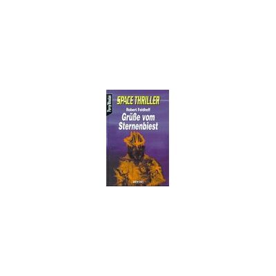Robert Feldhoff Perry Rhodan, Space Thriller, Bd.1, Grüße Vom Sternenbiest - Publicité Robert Feldhoff Perry Rhodan, Space Thriller, Bd.1, Grüße Vom Sternenbiest - Publicité