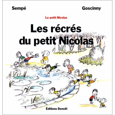 Sempé Le Petit Nicolas : Les Récrés Du Petit Nicolas (Humour) - Publicité Sempé Le Petit Nicolas : Les Récrés Du Petit Nicolas (Humour) - Publicité