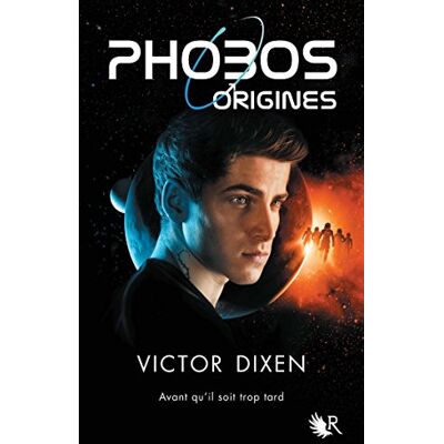 Victor Dixen Phobos. Origines - Publicité Victor Dixen Phobos. Origines - Publicité
