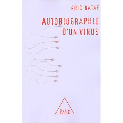 Eric Nataf Autobiographie D'Un Virus - Publicité Eric Nataf Autobiographie D'Un Virus - Publicité