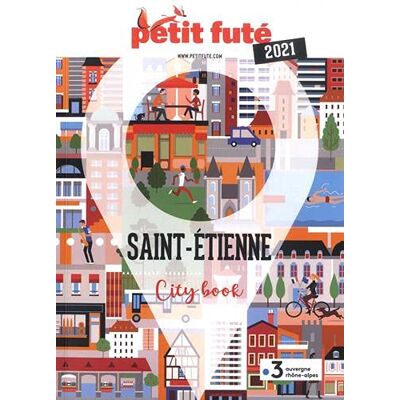 Petit Futé Saint-Etienne : 2021 - Publicité Petit Futé Saint-Etienne : 2021 - Publicité
